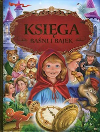 Księga baśni i bajek -  - książka