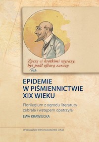 Epidemie w piśmiennictwie XIX wieku - Krawiecka Ewa - książka