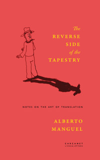 The Reverse Side of the Tapestry - Alberto Manguel - ebook
