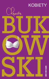 Kobiety - Charles Bukowski - ebook + audiobook + książka