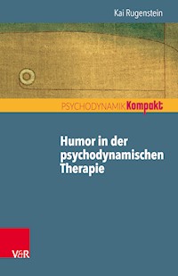 Humor in der psychodynamischen Therapie - Kai Rugenstein - ebook