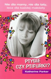 Ptysie czy ptifurki - Parker Katherine - książka