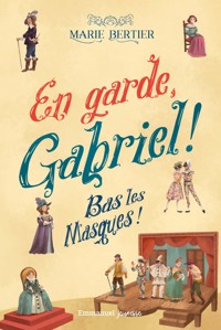 En garde Gabriel - Tome 3 - Marie Bertier - ebook