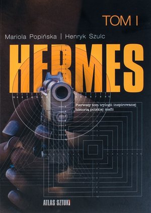 Hermes. Tom 1 - Mariola Popińska, Henryk Szulc - książka