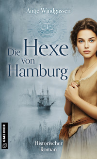 Die Hexe von Hamburg - Antje Windgassen - ebook