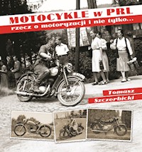 Motocykle w PRL - Szczerbicki Tomasz - książka
