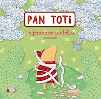 Pan Toti i tajemnicze pudełko - Sorn Gara Joanna - książka
