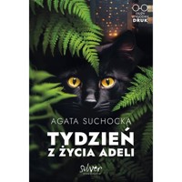 Tydzień z życia Adeli - Agata Suchocka - ebook + audiobook + książka