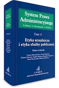 Etyka urzędnicza i etyka służby publicznej Tom 13 - Hubert Izdebski - książka