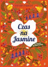 Czas na Jasmine. Pamiętniki Bluebell Gadsby. Tom 4 - Natasha Farrant - książka