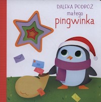 Daleka podróż małego pingwinka -  - książka