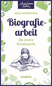 Biografiearbeit - Anja Mannhard - ebook