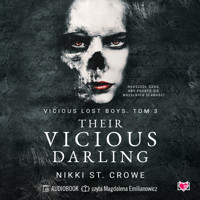 Their Vicious Darling. Vicious Lost Boys. Tom 3 - Nikki St. Crowe - ebook + audiobook