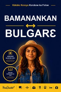 The Language Guide for Travelers - Bambara to Bulgarian - YouGuide - ebook
