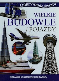 Wielkie budowle i pojazdy -  - książka