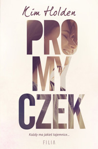 Promyczek wyd. 4 - Kim Holden - książka
