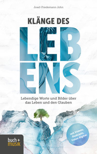 Klänge des Lebens - Josef-Friedemann John - ebook