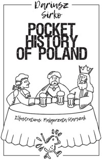 Pocket History of Poland - Dariusz Sirko - ebook + książka