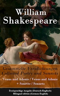 Gesammelte Versdichtungen / Collected Poetry and Sonnets - Zweisprachige Ausgabe (Deutsch-Englisch) - William Shakespeare - ebook