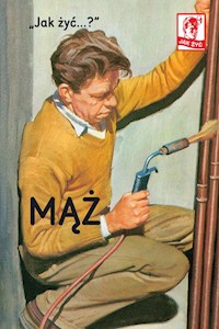 Jak żyć Mąż - J.A.Hazeley, J.P. Morris - książka