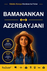 The Language Guide for Travelers - Bambara to Azerbaijani - YouGuide - ebook