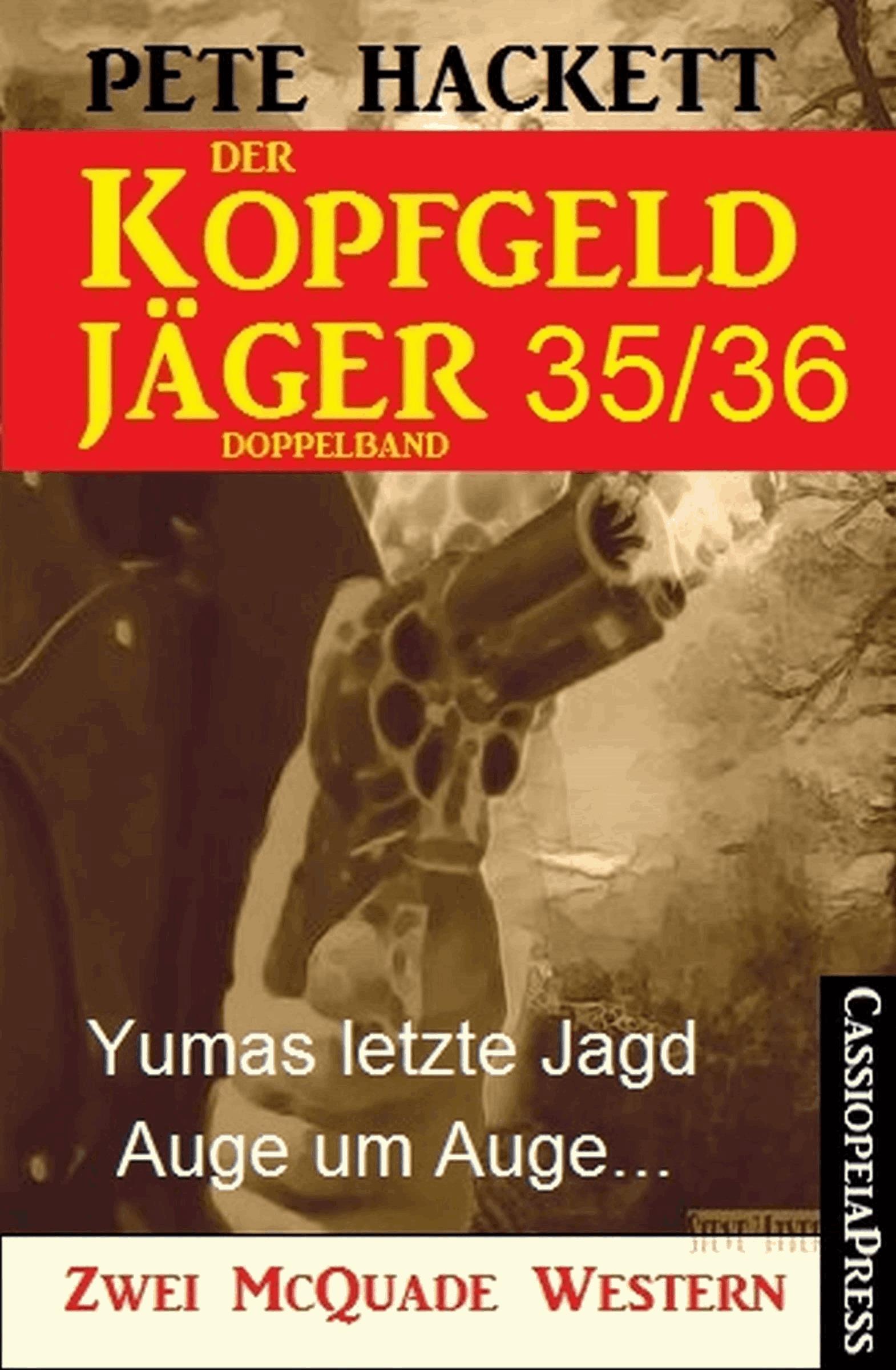 Der Kopfgeldjäger Folge 35/36 (Zwei McQuade Western)