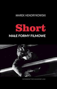 Short Małe formy filmowe - Hendrykowski Marek - książka