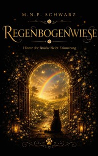 Regenbogenwiese - M.N.P. Schwarz - ebook