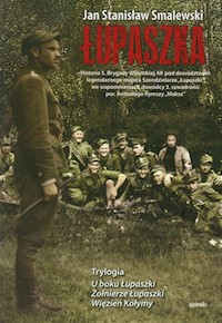 Łupaszka Trylogia - Smalewski Jan Stanisław - książka