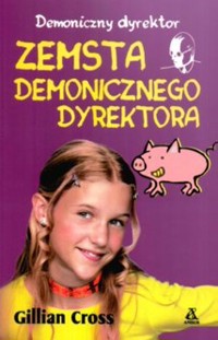 Zemsta demonicznego dyrektora - Gillian Cross - ebook