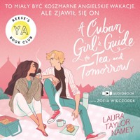 Cuban Girl's Guide To Tee and Tommorow - Laura T. Namey - ebook + audiobook