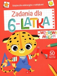 Wzorowy maluch. Zadania dla 6-latka -  - książka