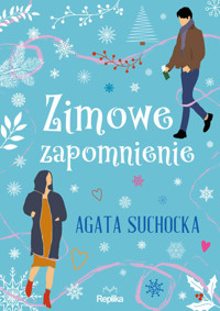 Zimowe zapomnienie - Agata Suchocka - ebook + książka