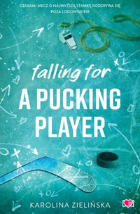 Falling For A Pucking Player - Zielińska Karolina - książka