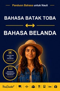 The Language Guide for Travelers - Batak Toba to Dutch - YouGuide - ebook