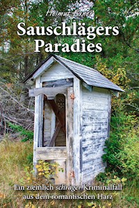 Sauschlägers Paradies - Helmut Exner - ebook