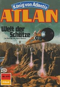 Atlan 419: Welt der Schätze - Marianne Sydow - ebook