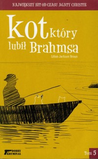 Kot który lubił Brahmasa Tom 5 - Braun Lilian Jackson - książka