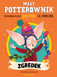 Mały potterownik. Przewodnik po serii Harry Potter. Zgredek - JK Rowling - książka