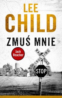 Zmuś mnie - Lee Child - książka