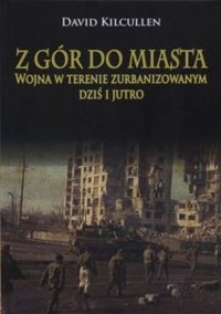 Z gór do miasta - David Kilcullen - książka