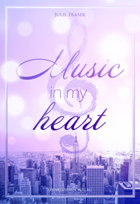 Music in my heart - Julie Fraser - ebook