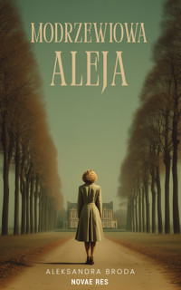 Modrzewiowa Aleja - Aleksandra Broda - ebook + książka