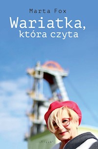 Wariatka, która czyta - Marta Fox - książka