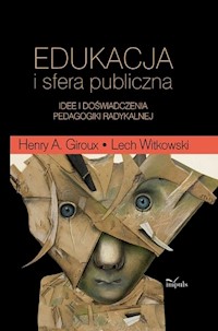 Edukacja i sfera publiczna - Witkowski Lech, Giroux Henry A. - książka