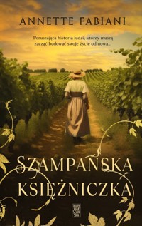 Szampańska księżniczka - Annette Fabiani - ebook + audiobook + książka