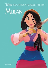 Mulan Najpiękniejsze filmy - - książka