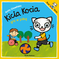 Kicia Kocia gra w piłkę - Anita Głowińska - audiobook + książka