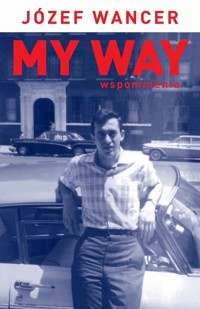 My Way. Wspomnienia - Józef Wancer - książka