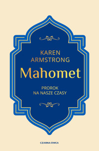 Mahomet. Prorok na nasze czasy - Karen Armstrong - ebook + książka